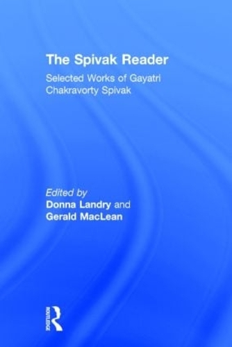 Паперова книга «The Spivak Reader: Selected Works of Gayati Chakravorty Spivak», автор Гаятрі Співак - фото №1