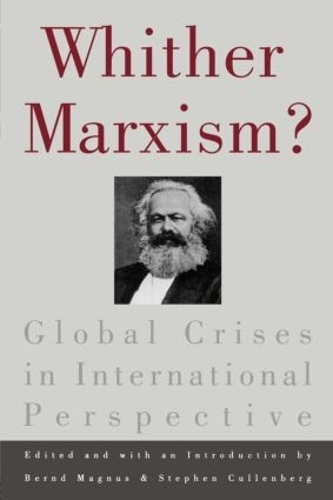 Бумажная книга «Whither Marxism?: Global Crises in International Perspective» - фото №1