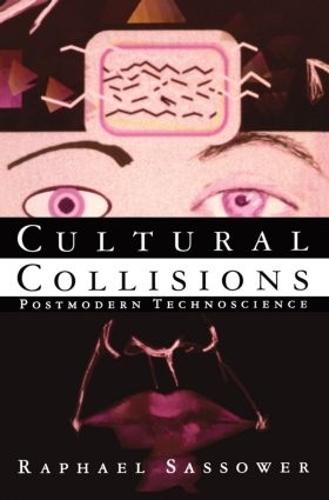 Паперова книга «Cultural Collisions: Postmodern Technoscience», автор Рафаель Сасовер - фото №1