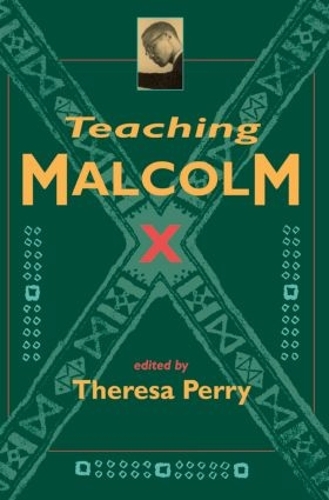Бумажная книга «Teaching Malcolm X: Popular Culture and Literacy» - фото №1