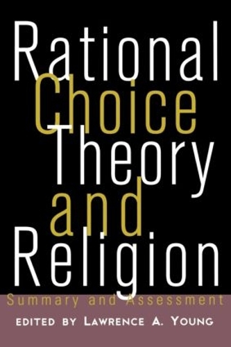 Паперова книга «Rational Choice Theory and Religion: Summary and Assessment» - фото №1