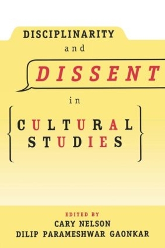 Паперова книга «Disciplinarity and Dissent in Cultural Studies» - фото №1