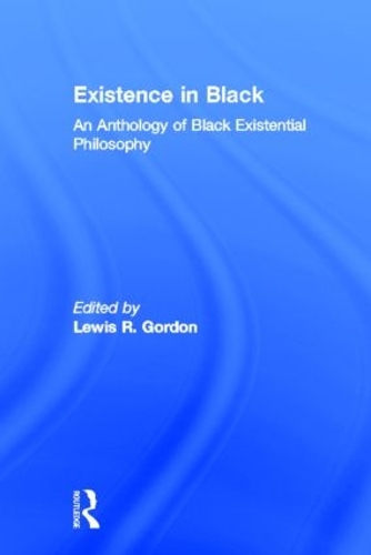 Паперова книга «Existence in Black: An Anthology of Black Existential Philosophy» - фото №1