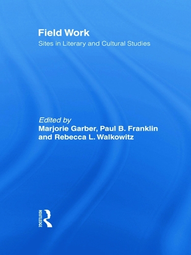 Паперова книга «Field Work: Sites in Literary and Cultural Studies» - фото №1