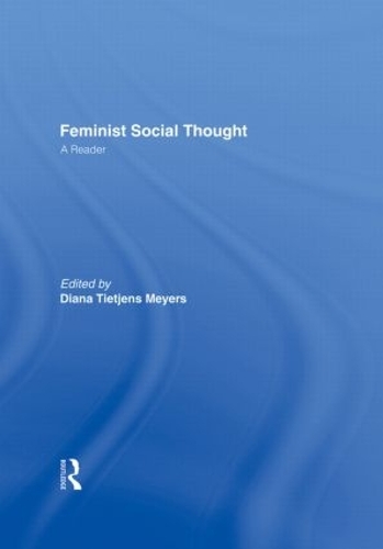 Бумажная книга «Feminist Social Thought: A Reader» - фото №1