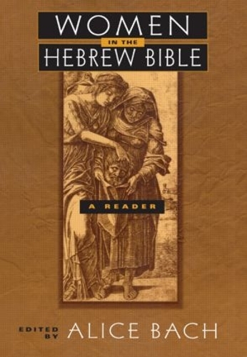 Паперова книга «Women in the Hebrew Bible: A Reader» - фото №1