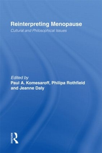 Бумажная книга «Reinterpreting Menopause: Cultural and Philosophical Issues» - фото №1