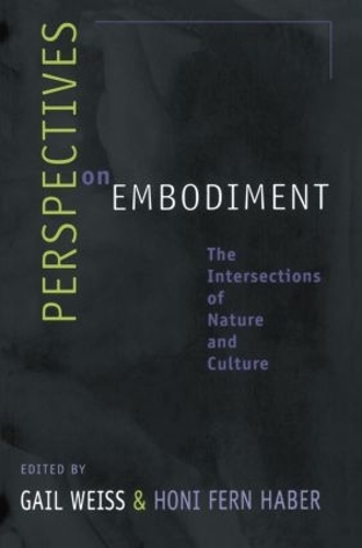 Бумажная книга «Perspectives on Embodiment: The Intersections of Nature and Culture» - фото №1