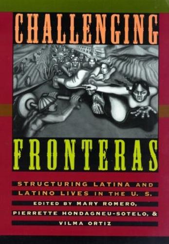 Бумажная книга «Challenging Fronteras: Structuring Latina and Latino Lives in the U.S.» - фото №1