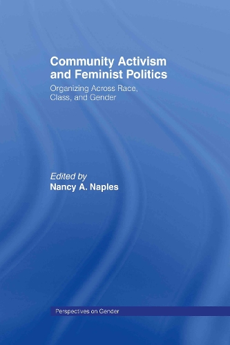 Бумажная книга «Community Activism and Feminist Politics: Organizing Across Race, Class, and Gender» - фото №1
