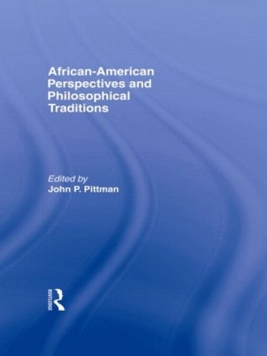 Бумажная книга «African-American Perspectives and Philosophical Traditions» - фото №1