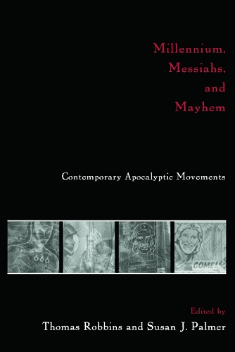 Паперова книга «Millennium, Messiahs, and Mayhem: Contemporary Apocalyptic Movements» - фото №1
