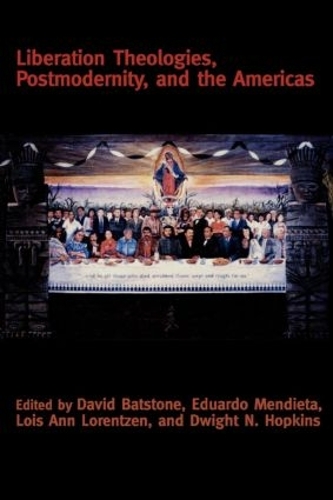 Бумажная книга «Liberation Theologies, Postmodernity and the Americas» - фото №1