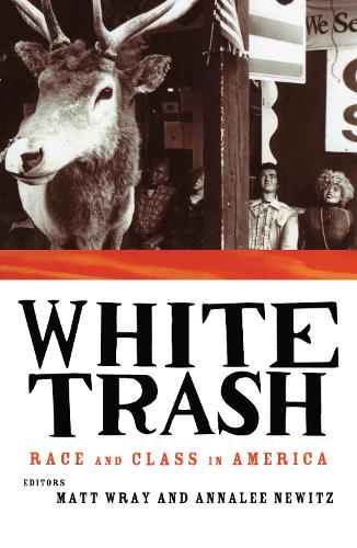 Бумажная книга «White Trash: Race and Class in America» - фото №1