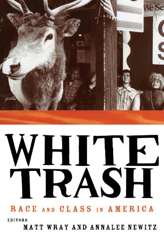 Паперова книга «White Trash: Race and Class in America» - фото №1