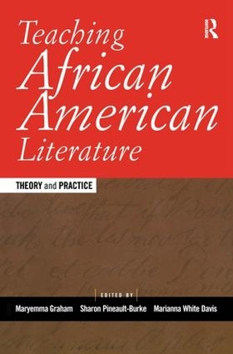 Бумажная книга «Teaching African American Literature: Theory and Practice» - фото №1