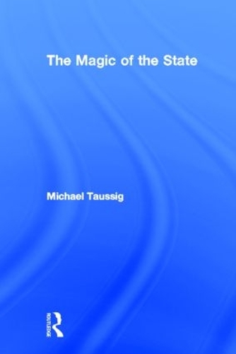 Бумажная книга «The Magic of the State», автор Майкл Тауссиг - фото №1
