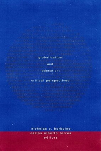 Бумажная книга «Globalization and Education: Critical Perspectives» - фото №1
