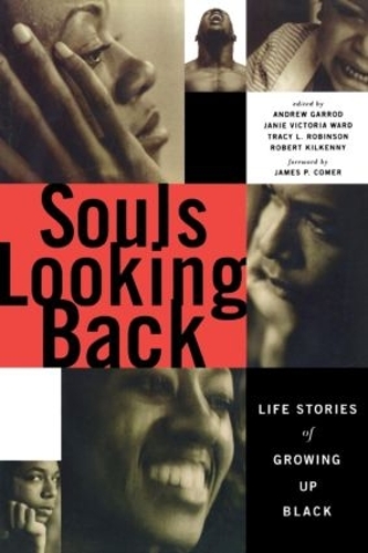 Бумажная книга «Souls Looking Back: Life Stories of Growing Up Black» - фото №1