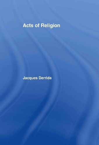 Бумажная книга «Acts of Religion», автор Жак Деррида - фото №1