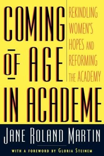 Paper book «Coming of Age in Academe: Rekindling Women's Hopes and Reforming the Academy», author Jane Roland Martin - фото №1