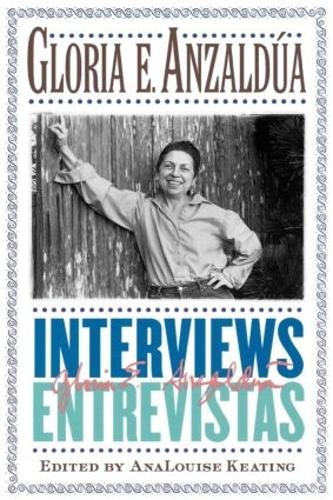 Бумажная книга «Interviews/Entrevistas», автор Глория Э. Ансальдуа - фото №1