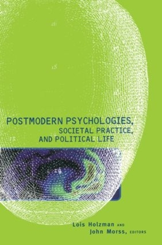 Бумажная книга «Postmodern Psychologies, Societal Practice, and Political Life» - фото №1