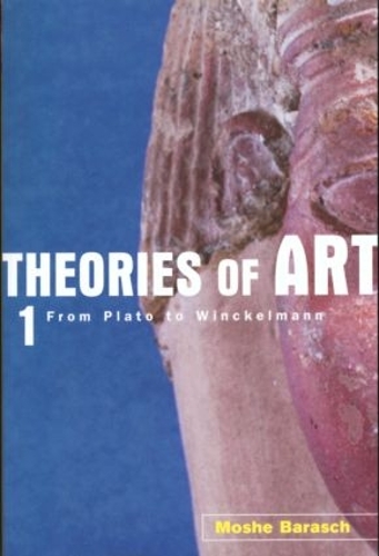 Бумажная книга «Theories of Art: 1. From Plato to Winckelmann», автор Моше Бараш - фото №1