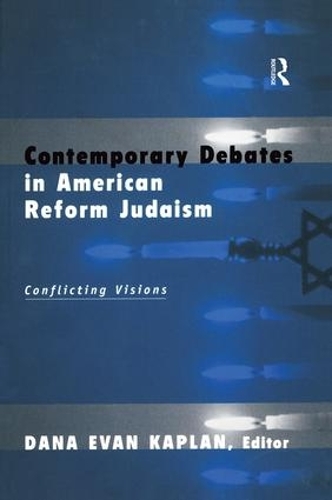 Бумажная книга «Contemporary Debates in American Reform Judaism: Conflicting Visions» - фото №1