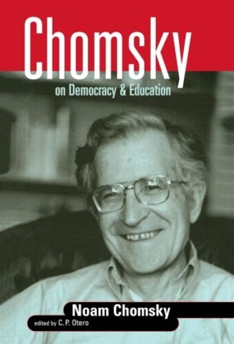 Бумажная книга «Chomsky on Democracy and Education», автор Ноам Хомский - фото №1