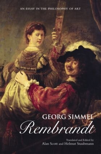 Бумажная книга «Georg Simmel: Rembrandt: An Essay in the Philosophy of Art» - фото №1