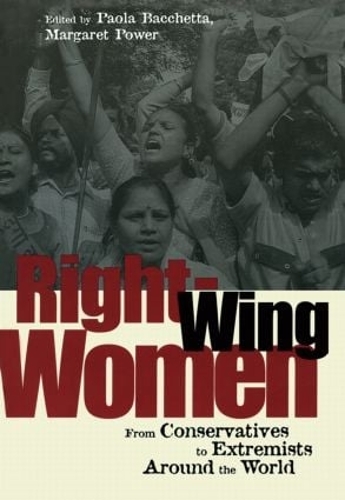 Бумажная книга «Right-Wing Women: From Conservatives to Extremists Around the World», авторов Маргарет Пауэр, Паола Баккетта - фото №1
