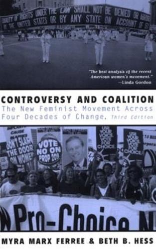 Паперова книга «Controversy and Coalition: The New Feminist Movement Across Four Decades of Change», авторів Бет Гесс, Майра Маркс Феррі - фото №1