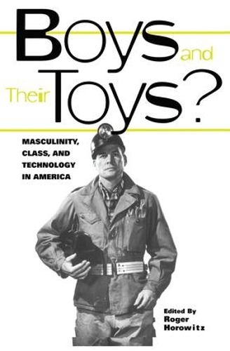 Бумажная книга «Boys and their Toys: Masculinity, Class and Technology in America» - фото №1