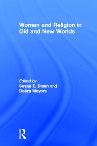 Бумажная книга «Women and Religion in Old and New Worlds» - фото №1