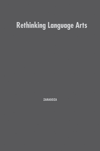 Бумажная книга «Rethinking Language Arts: Passion and Practice», автор Нина Сарагоса - фото №1