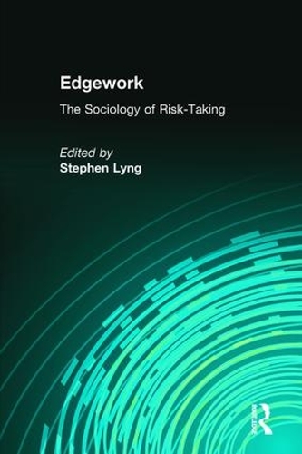 Бумажная книга «Edgework: The Sociology of Risk-Taking» - фото №1