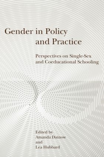 Паперова книга «Gender in Policy and Practice: Perspectives on Single Sex and Coeducational Schooling» - фото №1