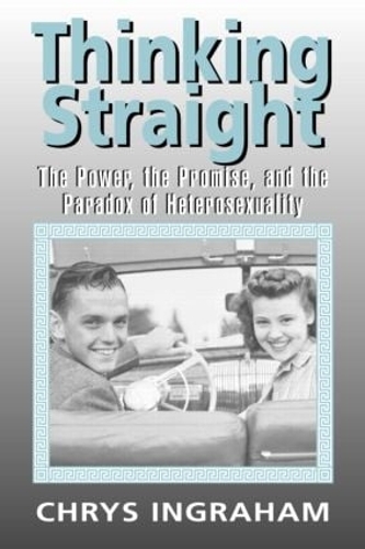 Бумажная книга «Thinking Straight: The Power, Promise and Paradox of Heterosexuality» - фото №1