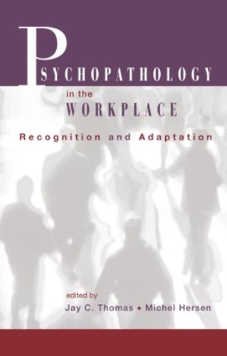 Бумажная книга «Psychopathology in the Workplace: Recognition and Adaptation» - фото №1