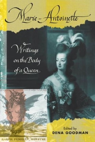 Бумажная книга «Marie Antoinette: Writings on the Body of a Queen» - фото №1