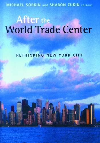 Бумажная книга «After the World Trade Center: Rethinking New York City» - фото №1