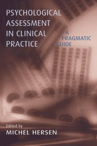 Бумажная книга «Psychological Assessment in Clinical Practice: A Pragmatic Guide» - фото №1