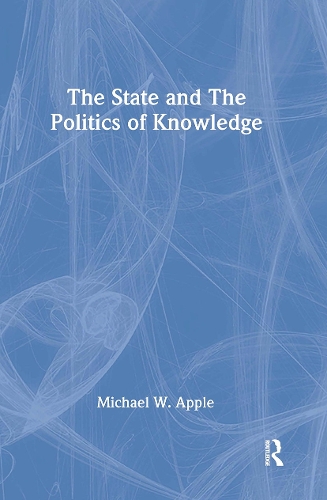 Бумажная книга «The State and the Politics of Knowledge», автор Майкл В. Эппл - фото №1