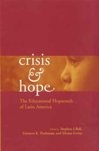 Бумажная книга «Crisis and Hope: The Educational Hopscotch of Latin America» - фото №1