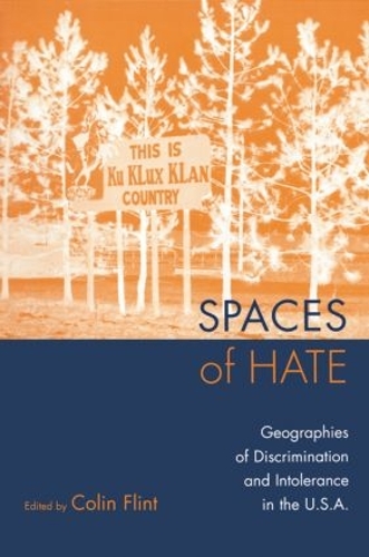 Паперова книга «Spaces of Hate: Geographies of Discrimination and Intolerance in the U.S.A.» - фото №1