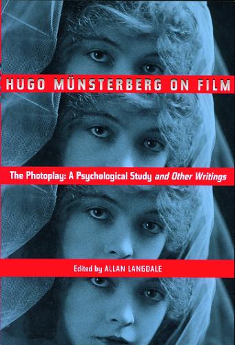 Бумажная книга «Hugo Munsterberg on Film: The Photoplay: A Psychological Study and Other Writings», автор Хьюго Мюнстерберг - фото №1