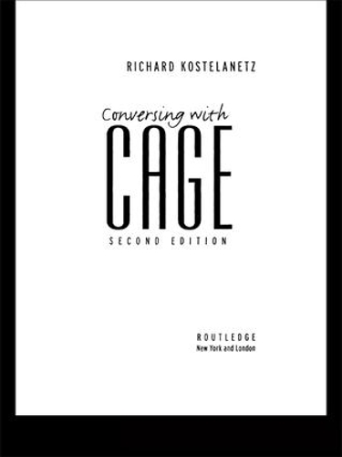 Бумажная книга «Conversing with Cage», автор Ричард Костеланец - фото №1