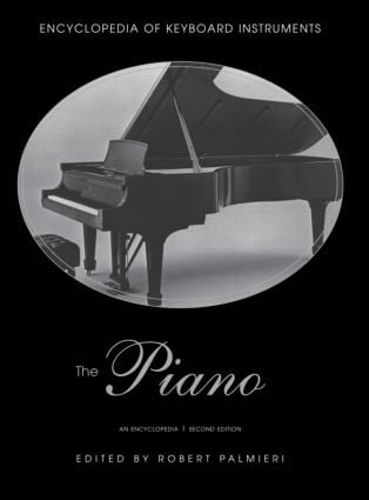 Бумажная книга «The Piano: An Encyclopedia» - фото №1
