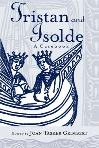 Паперова книга «Tristan and Isolde: A Casebook» - фото №1
